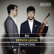 Kerson Leong, Philip Chiu - Bis (2016) [Hi-Res]