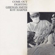Roy Harper - Come Out Fighting Ghengis Smith (Reissue) (1967/1991)