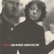 Lina Nyberg & Jacob Karlzon - Temper (1997) FLAC