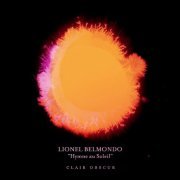 Lionel Belmondo - Clair Obscur (2011) [CD-Rip]