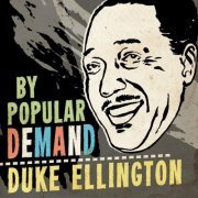 Duke Ellington - By Popular Demand (2024)