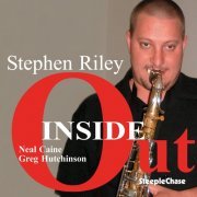 Stephen Riley - Inside Out (2005) FLAC
