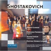 Bernd Glemser, Reinhold Friedrich, Lucerne Festival Strings, Achim Fiedler - Chostakovitch: Piano Concerto No. 1, 24 Preludes and Fugues, String Quartet No. 8 (2006)