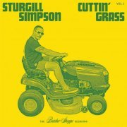Sturgill Simpson - Cuttin' Grass - Vol​.​ 1 (The Butcher Shoppe Sessions) (2020) [Hi-Res]