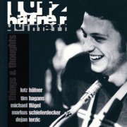 Lutz Häfner Quintett - Things & Thoughts (2002)