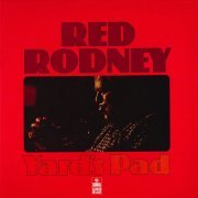 Red Rodney - Yard's Pad (1976/2024) [Hi-Res]