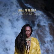 Irma Ferreira - Em Cantos de Oriṣà (2023)