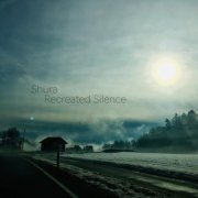Shura - Recreated Silence (2021)
