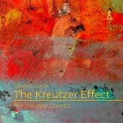 Kreutzer Quartet - Edward Cowie: The Kreutzer Effect (2024) [Hi-Res]