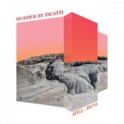 Murder By Death - Spell/Bound (2022)