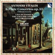 Trevor Pinnock, Lisa Beznosiuk, Simon Standage - Vivaldi: 6 Flute Concertos op.10, The English Concert (1988)