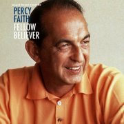 Percy Faith - Fellow Believer (2019)
