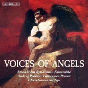 Stockholm Syndrome Ensemble, Andrej Power, Lawrence Power, Christianne Stotijn - Voices of Angels (2020) [Hi-Res]