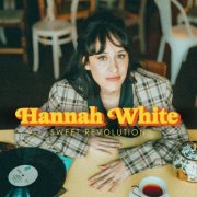 Hannah White - Sweet Revolution (2023) [Hi-Res]
