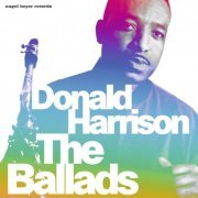 Donald Harrison - The Ballads (2009)