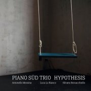 Piano Süd Trio - Hypothesis (2017)