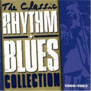 VA - The Classic Rhythm & Blues Collection 1960-1963 (2000)