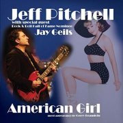 Jeff Pitchell - American Girl (2010)