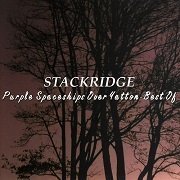 Stackridge - Purple Spaceships Over Yatton: Best Of (1971-76/2006)