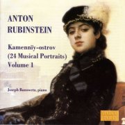 Joseph Banowetz - Anton Rubinstein: Kamenniy-ostrov, Vol. 1 & 2 (1999-2000)