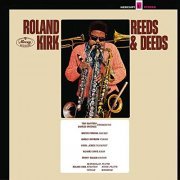 Roland Kirk - Reeds & Deeds (1963/2021)