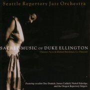 Seattle Repertory Jazz Orchestra - Sacred Music Of Duke Ellington (2006)