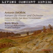 Boris Bloch - Living Concert Series: Dvorak Chopin Tchaikovsky (2009) [Hi-Res]