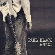 Paul Black - Paul Black & Taxi (2009)