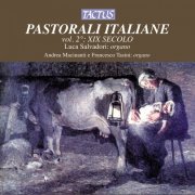 Francesco Tasini, Andrea Macinanti & Luca Salvadori - Pastorali Italiane Vol. 2 (2012)