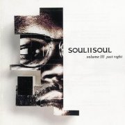 Soul II Soul - Vol. III: Just Right (1992)