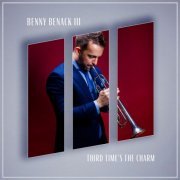 Benny Benack III - Third Times the Charm (2023) Hi Res
