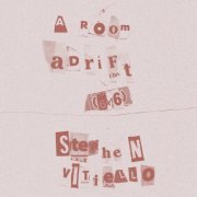 Stephen Vitiello - A Room Adrift (6x6) (2021)