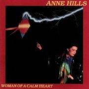 Anne Hills - Woman Of A Calm Heart (1987)