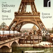 Eroica Quartet - Debussy & Ravel: String Quartets (2014) [Hi-Res]