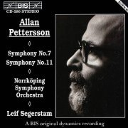 Norrkoping Symphony Orchestra, Leif Segerstam - Pettersson: Symphonies Nos. 7 & 11 (1993)