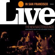 The New Mastersounds - Live in San Francisco (2009)