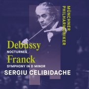 Münchner Philharmoniker, Sergiù Celibidache - Debussy: Nocturnes & Franck: Symphony in D Minor (2024) [Hi-Res]