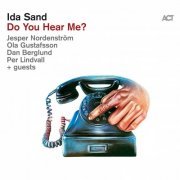 Ida Sand - Do You Hear Me? (2021) [Hi-Res]
