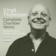 Monadnock Music - Thomson: Complete Chamber Works (2021)