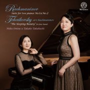 Miku Omine, Takako Takahashi - Rachmaninoff: Suite Nos. 1 & 2, Opp. 5 & 17 - Tchaikovsky: The Sleeping Beauty, Op. 66a, TH 234 (Arr. for 2 Pianos by Sergei Rachmaninoff) (2024) [Hi-Res]
