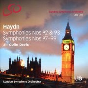 Sir Colin Davis, London Symphonie Orchestra - Haydn: Symphonies 92, 93, 97-99 (2014) [SACD]