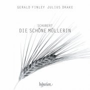 Gerald Finley, Julius Drake - Schubert: Die schöne Müllerin, D. 795 (2022) [Hi-Res]