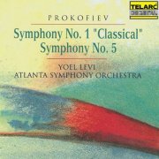 Yoel Levi & Atlanta Symphony Orchestra - Prokofiev: Symphonies Nos. 1 "Classical" & 5 (1991)