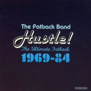 The Fatback Band - Hustle! The Ultimate Fatback 1969-84 [2CD Remastered] (2004)