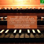 Christian Tarabbia - The Legacy of Johann Sebastian Bach (2021) [Hi-Res]