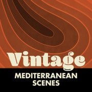 Manos Sirtakis - Vintage Mediterranean Scenes (2020) [Hi-Res]