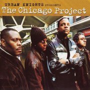 Urban Knights - The Chicago Project (2002)