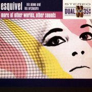 Esquivel - More Of Other Worlds, Other Sounds (2011) [Hi-Res] 192/24