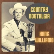 Hank Williams - Country Nostalgia (2022)