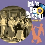 Various Artists – Let's Go Steady, Vol. 20 (2022)